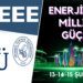 IEEE İTÜ Power and Energy (PES) komitesi “Enerjide Milli Güç” etkinliği ile geliyor