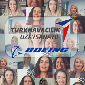 BOEING ve TUSAŞ Uluslararası Kadın Mühendisler Günü’nü kutladı