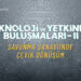 Teknoloji ve Yetkinlik Buluşmaları’nın ikincisi gerçekleştirildi