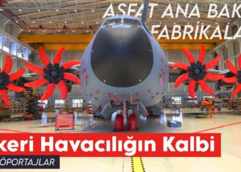 Askeri Havacılığın Kalbi: Ana Bakım Fabrikaları ve ASFAT’ın Kabiliyetleri