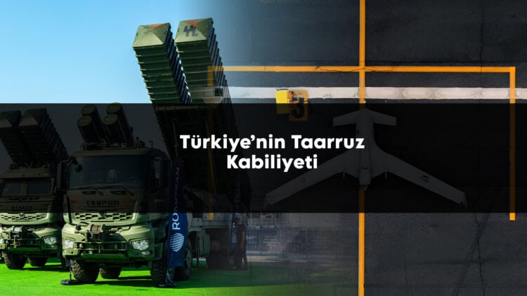 Türkiye’nin Taarruz Kabiliyeti