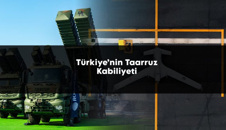 Türkiye’nin Taarruz Kabiliyeti