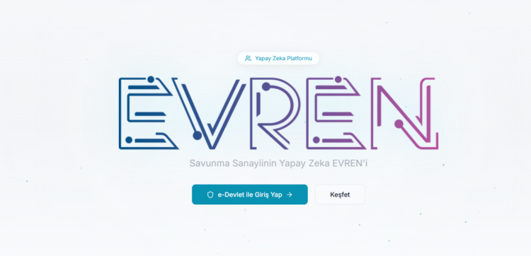 Savunma sanayiinin milli yapay zeka platformu EVREN kullanımda