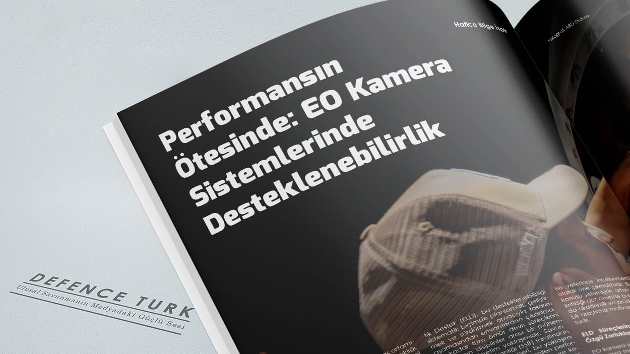 EO Kamera Sistemlerinde Desteklenebilirlik Öne Çıkıyor