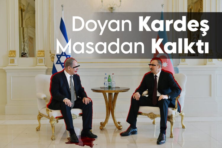 Aliyev Rejimi Türkiye-Azerbaycan Krizi Arzuluyor!